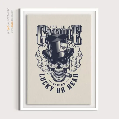تابلو با تم پاسور - زندگی یک قمار است – تابلو سیاه و سفید - اسپو دکور