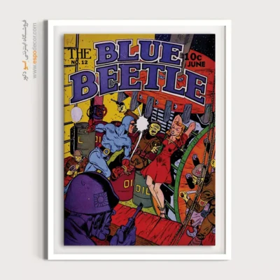 خرید تابلو دکوراتیو قهرمانان - سوسک آبی شماره 12 – تابلو مجلات کمیک - اسپو دکور