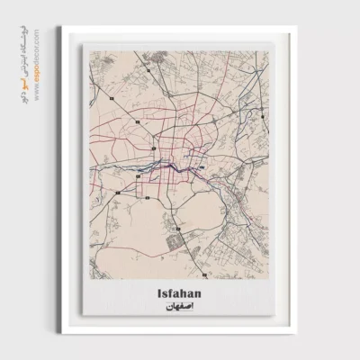خرید نقشه شهر اصفهان - اصفهان – تابلو نقشه شهرهای ایران - اسپو دکور