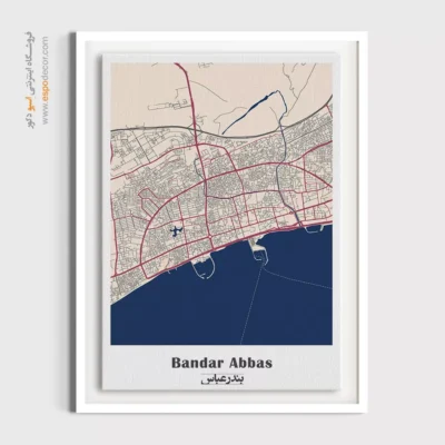 نقشه شهر بندرعباس - بندرعباس – تابلو نقشه شهرهای ایران - اسپو دکور