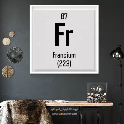 فرانسیم – تابلو عناصر جدول تناوبی - اسپو دکور